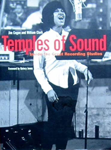 Temples of Sound: Inside the Great Recor..., Cogan, Jim