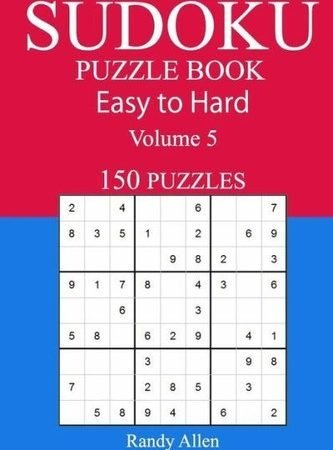 150 Easy To Hard Sudoku Puzzle Book
