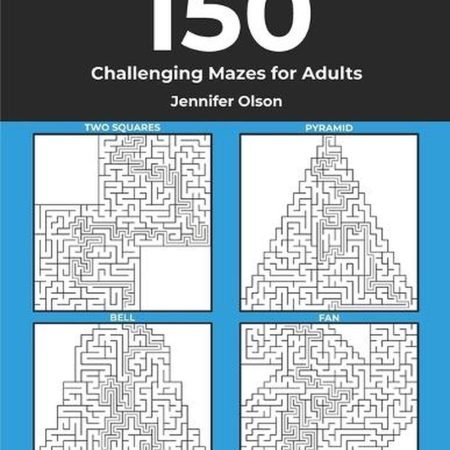 150 Challenging Mazes for Adults Vol. 2 by Jennifer Olson Paperback Book