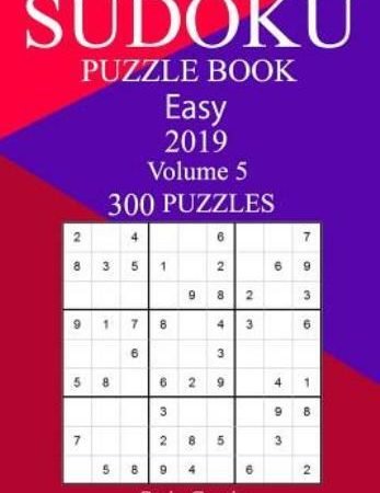 300 Easy Sudoku Puzzle Book 2019