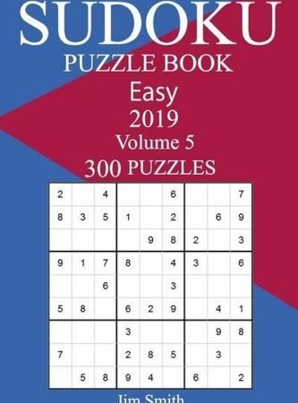 300 Easy Sudoku Puzzle Book 2019
