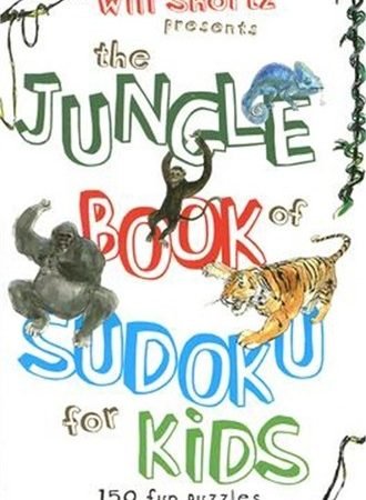 Will Shortz Presents the Jungle Book of Sudoku for Kids: 150 Fun Puzzles! (Paper