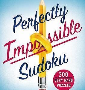 Will Shortz Presents Perfectly Impossible Sudoku: 200 Very Hard Puzzles