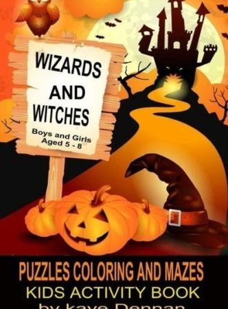 Wizards And Witches Puzzles Coloring And Mazes: Kids Activity Book Boys And...