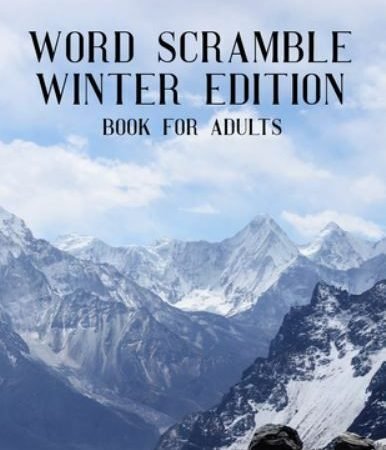 Word Scramble Winter Edition Book For Adults: Large Print Wintertide Puzzle W...
