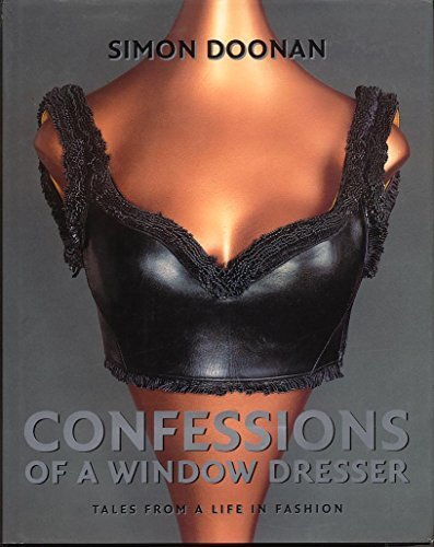 Confessions of a Window Dresser: Tale..., Doonan, Simon