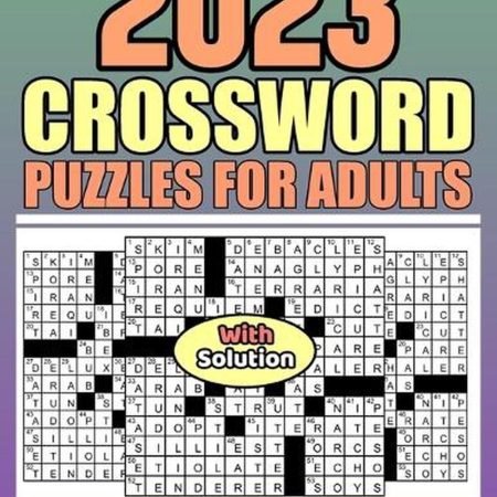 2023 Crossword Puzzles For Adults With Solution: Easy-Hard Crossword Puzzle Book