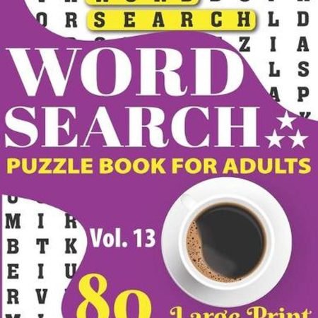 Word Search Puzzle Book For Adults: Adult's Word Search Puzzle Book With 80 Larg