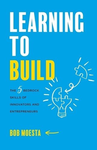 Bob Moesta Learning to Build (Paperback)