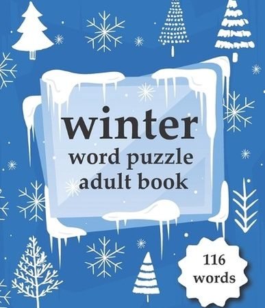 Winter word puzzle adult book.: Puzzle book for adults. by Nazma Khatun Paperbac