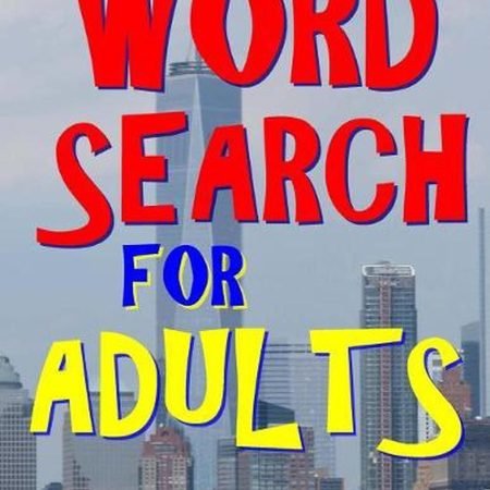Word Search for Adults: 111 Large Print Word Search Puzzles by Kalman Toth M.A.M