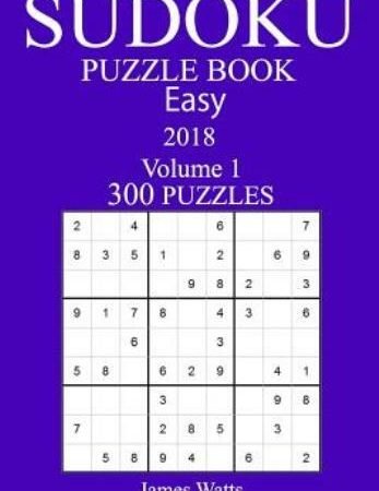 300 Easy Sudoku Puzzle Book - 2018