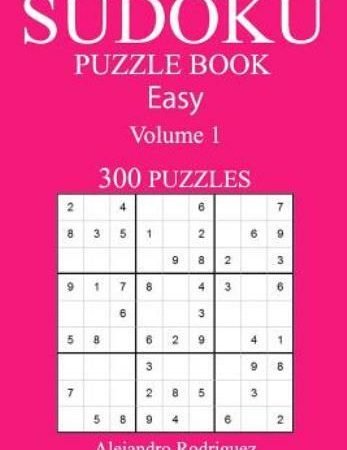 300 Easy Sudoku Puzzle Book: Volume 1