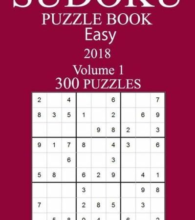 300 Easy Sudoku Puzzle Book - 2018