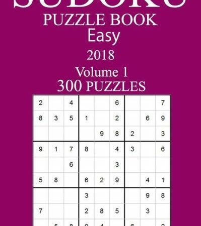 300 Easy Sudoku Puzzle Book - 2018