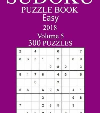 300 Easy Sudoku Puzzle Book - 2018