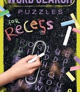 Word Search Puzzles for Recess: Volume 3 by Danna, Mark