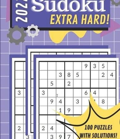2022 Extra Hard Sudoku Large Print Book: Sudoku Brain Training Puzzle for Adults