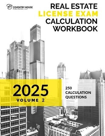 "Real Estate License Exam Calculation Workbook: Volume 2" (2025 Edition)