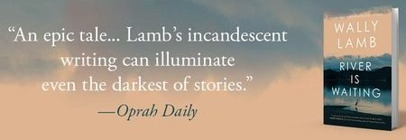 The River Is Waiting paperback by Wally Lamb (Author) 2025