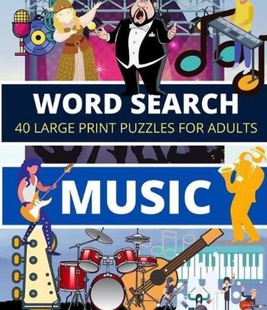Word Search MUSIC: 40 Large Print Puzzles for Adults by Riddle Me This Publishin