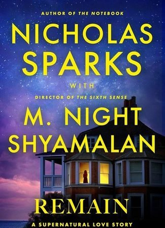 Remain A supernatural love story (Paperback) by Nicholas Sparks