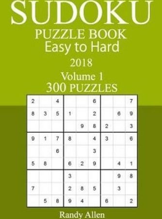 300 Easy To Hard Sudoku Puzzle Book - 2018