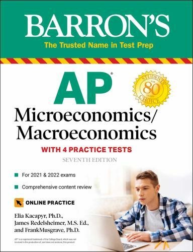 AP Microeconomics/Macroeconomics with 4 Practice Tests (Barron's Ap Micro - GOOD