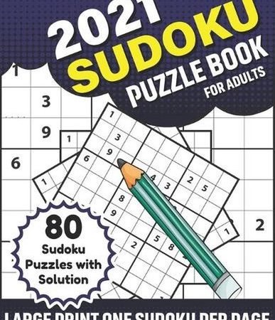 2021 Sudoku Puzzle Book For Adults: 80 Sudoku Book With Solution For Adults Incl