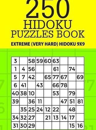 250 Hidoku Puzzle Book: Extreme (Very Hard) Hidoku 9x9 by Mindful Puzzle Books (