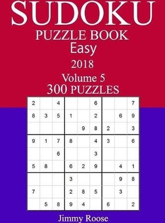 300 Easy Sudoku Puzzle Book - 2018 by Jimmy Roose (English) Paperback Book
