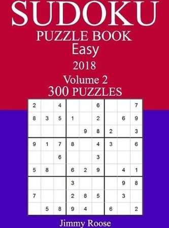 300 Easy Sudoku Puzzle Book - 2018 by Jimmy Roose (English) Paperback Book