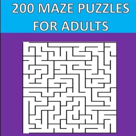 200 Maze Puzzle For Adults: 200 Maze Puzzles To Solve. by Puzzle Time Studio (En