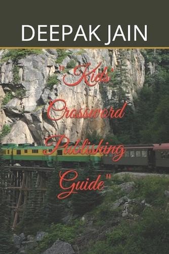 "Kids' Crossword Publishing Guide" by Deepak Chand Jain Paperback Book