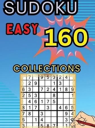 160 Easy Sudoku Collections: Sudoku Book for Adults, Teens & Seniors, Puzzles wi