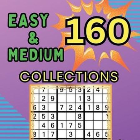 160 Easy & Medium Sudoku Collections: Sudoku Book for Adults, Teens & Seniors, P