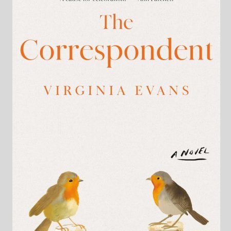 The Correspondent: A Novel by virginia evans