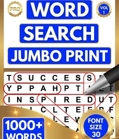 WORD SEARCH (JUMBO PRINT) PUZZLE BOOK FOR ADULTS & SENIORS: 1000+ EXTRA LARG...