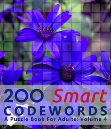 200 Smart Codewords: A Puzzl For Adults: Volume 4 by Oga, John, Like New Used...