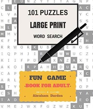 101 Puzzles Large Print Word Search Fun Game Books For Adult: Word Search (10-,