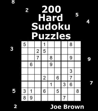 200 HARD SUDOKU PUZZLES By Joe Brown **BRAND NEW**