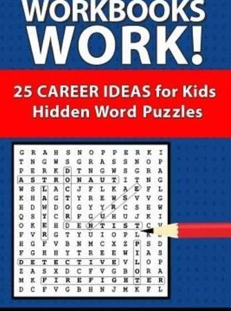 Workbooks Work!: 25 Career Ideas For Kids