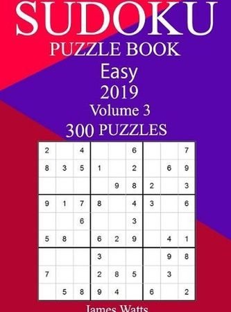 300 Easy Sudoku Puzzle Book 2019 by James Watts (English) Paperback Book