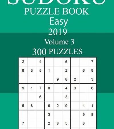 300 Easy Sudoku Puzzle Book 2019