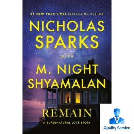 Remain - by Nicholas Sparks & M Night Shyamalan (Hardcover)