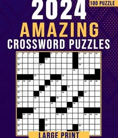 2024 Amazing Crossword Puzzles Large Print-100 Puzzles: Crossword Puzzles Book W