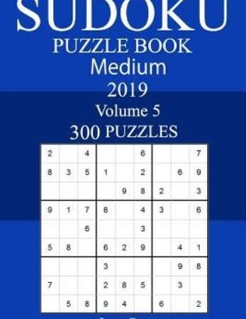 300 Medium Sudoku Puzzle Book 2019