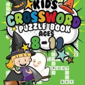 Kids Crossword Puzzle Books Ages 8-11: 90 Crossword Easy Puzzle Books For Kids