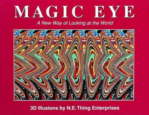 Magic Eye: A New Way of Looking at the World – Hardcover – GOOD
