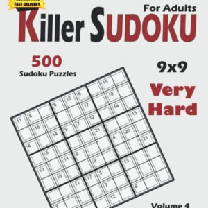 Killer Sudoku for Adults: 500 Very Hard Killer Sudoku (9X9) Puzzles : Keep Your